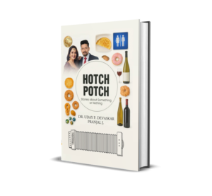 Book cover of Hotch Potch Stories: About Something or Nothing by Dr. Udaykumar Devaskar.